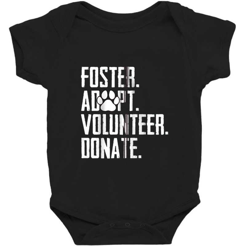 Foster Adopt Volunteer Donate Rescue Animal Shelter Adoption Zip Baby Bodysuit by atunnasalam | Artistshot