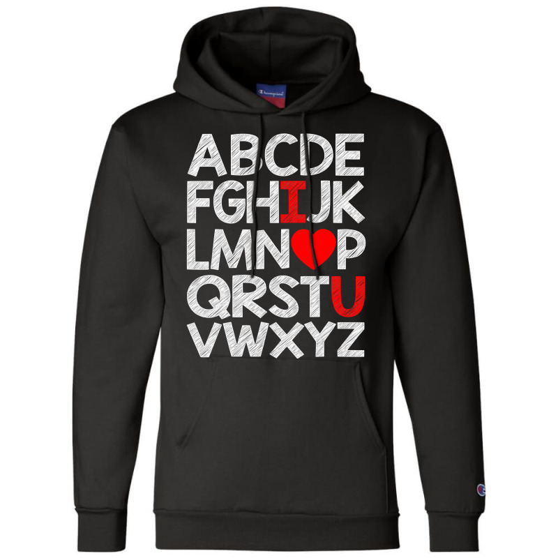 Alphabet Abc I Love You T Shirt Valentines Day Heart Gifts T Shirt Champion Hoodie | Artistshot