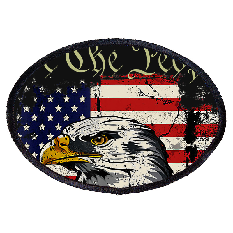 A.me.rican Flag Bald Eagle We The People Are Pissed Off T Shirt Oval Patch | Artistshot