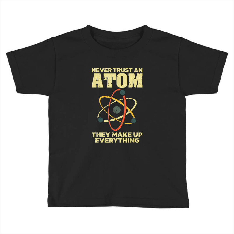 Funny Atom Art Men Women Stem Molecule Chemistry Teacher Toddler T-shirt | Artistshot