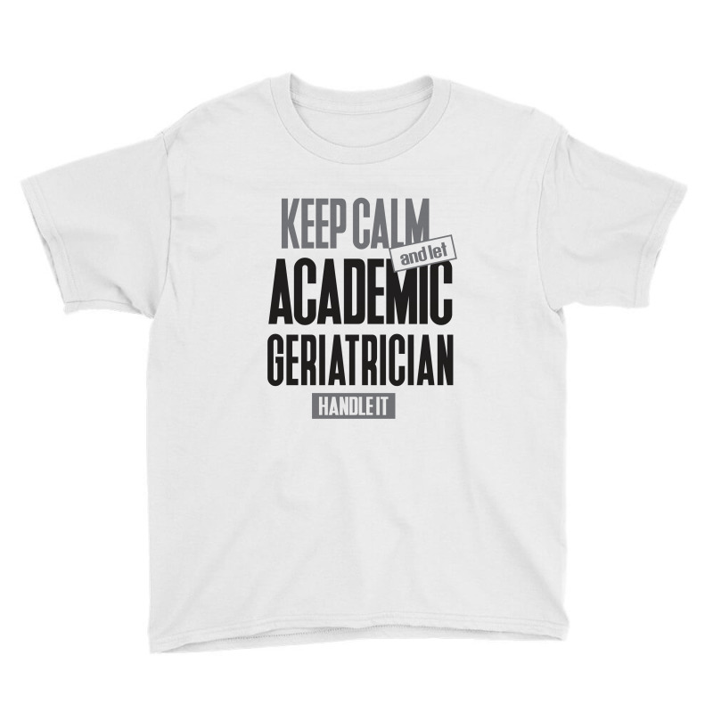 Academic Geriatrician Youth Tee | Artistshot