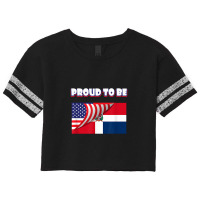 Proud To Be Dominican And American Flag July 4th Scorecard Crop Tee | Artistshot