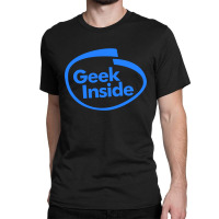 Geek Inside Classic T-shirt | Artistshot