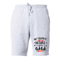 Womens My Favorite People Call Me Gigi Tee Mother S Day Gift Fleece Short | Artistshot