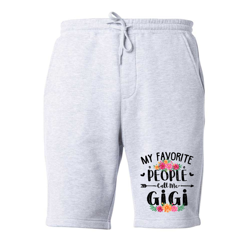 Womens My Favorite People Call Me Gigi Tee Mother S Day Gift Fleece Short by thutrang92 | Artistshot