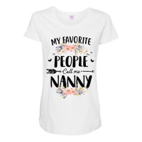 Womens My Favorite People Call Me Nanny Flower Mother S Day Gift Maternity Scoop Neck T-shirt | Artistshot