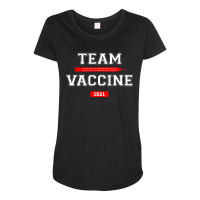 Team Vaccine Vaccinated Pro Maternity Scoop Neck T-shirt | Artistshot