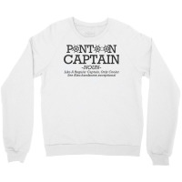 Pontoon Captain Definition Funny Pontoon Boat Boating T Shirt Crewneck Sweatshirt | Artistshot