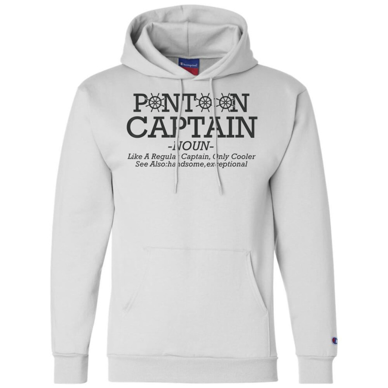 Pontoon Captain Definition Funny Pontoon Boat Boating T Shirt Champion Hoodie | Artistshot