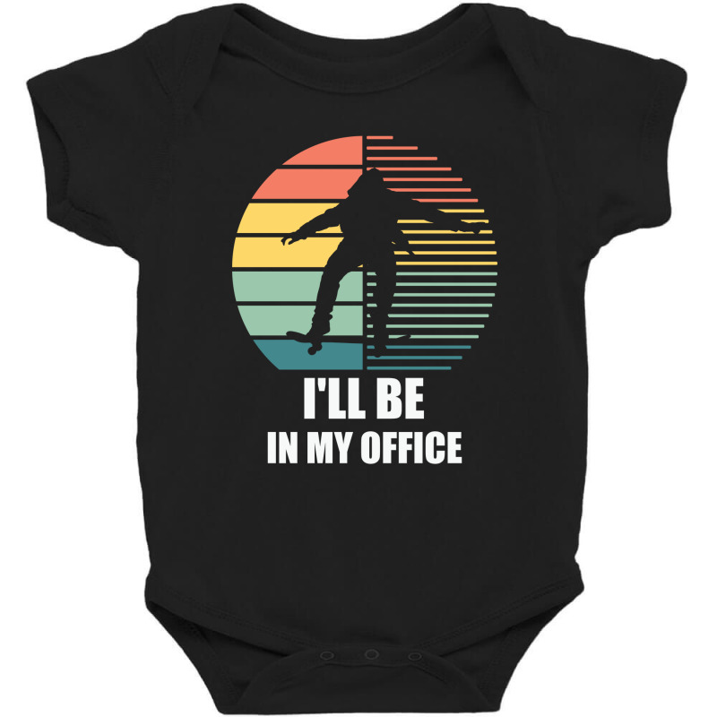 Officer Skate Ill Be In 23418503 Baby Bodysuit | Artistshot