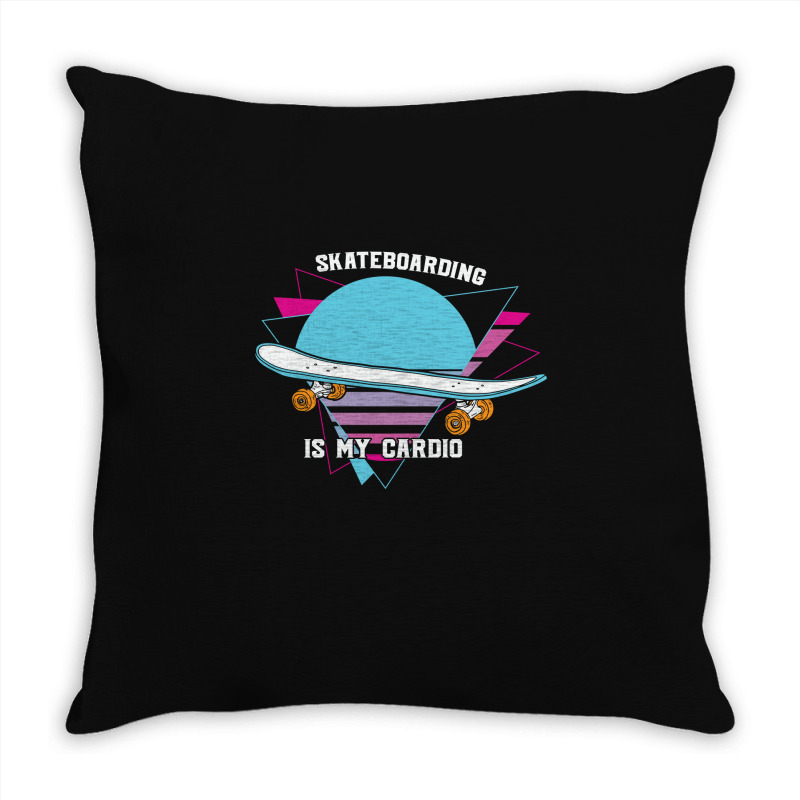 Skateboarding Is My Cardio Cool 23418390 Throw Pillow | Artistshot