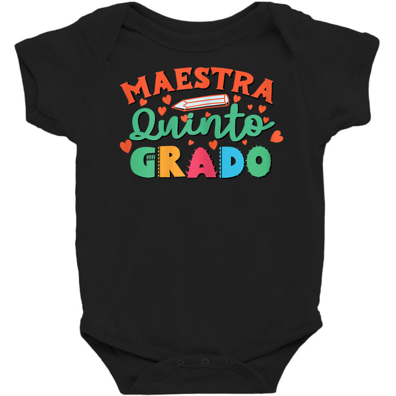 Womens Maestra 5 Quinto Grado Bilingual Teacher Maestra Bilingue T Shi Baby Bodysuit by ranmarbunathoo90 | Artistshot