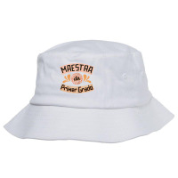 Womens Maestra De Primer Grado Cute Spanish Bilingual Teacher T Shirt Bucket Hat | Artistshot