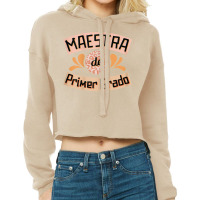 Womens Maestra De Primer Grado Cute Spanish Bilingual Teacher T Shirt Cropped Hoodie | Artistshot