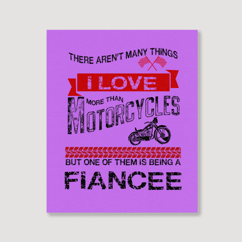 This Fiance Loves Motorcycles Portrait Canvas Print | Artistshot