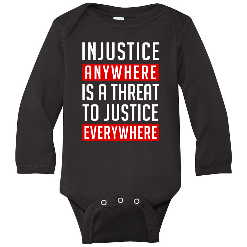 Injustice Anywhere   Martin Luther King Long Sleeve Baby Bodysuit by Blue | Artistshot