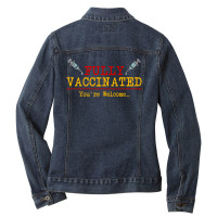 Vaccinated Vaccine Vaccination Gift I Fun Pro Vaccination Ladies Denim Jacket | Artistshot