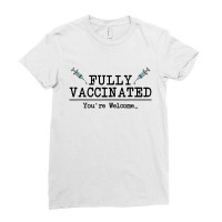 Vaccinated Vaccine Vaccination Gift I Fun Pro Vaccination Ladies Fitted T-shirt | Artistshot