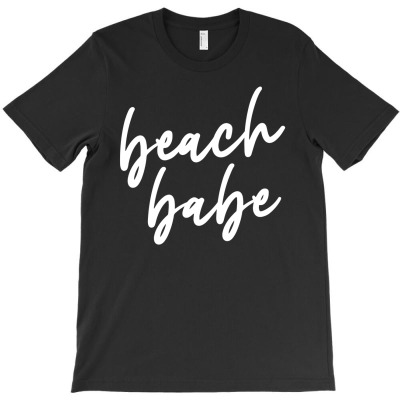 Beach Babe Summer Beach Salty Beach Summer White T-shirt Designed By Zeyneb Ela