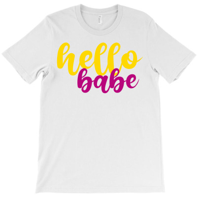 Hello Babe Beach Babe Summer Beach Salty Beach Summer Shirt Beach Babe T-shirt Designed By Zeyneb Ela