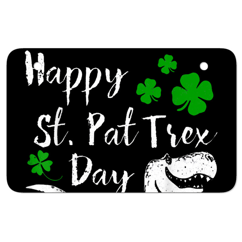 Happy St. Pat Trex Day Dinosaur St. Patrick's Day Atv License Plate | Artistshot