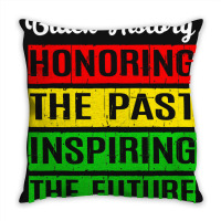 Honoring The Past Inspiring The Future Black History Month Throw Pillow | Artistshot