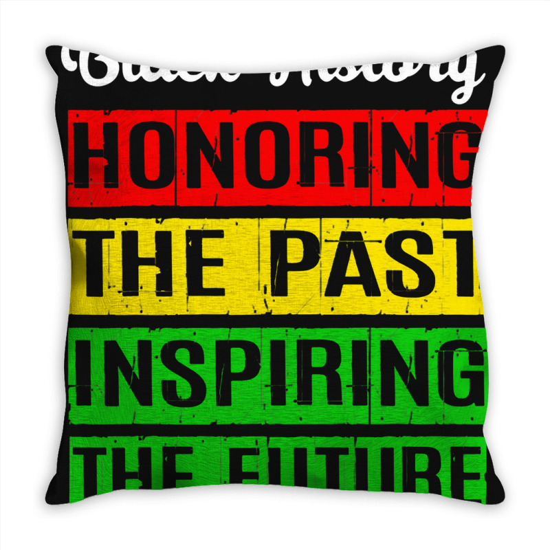 Honoring The Past Inspiring The Future Black History Month Throw Pillow by atunnasalam | Artistshot