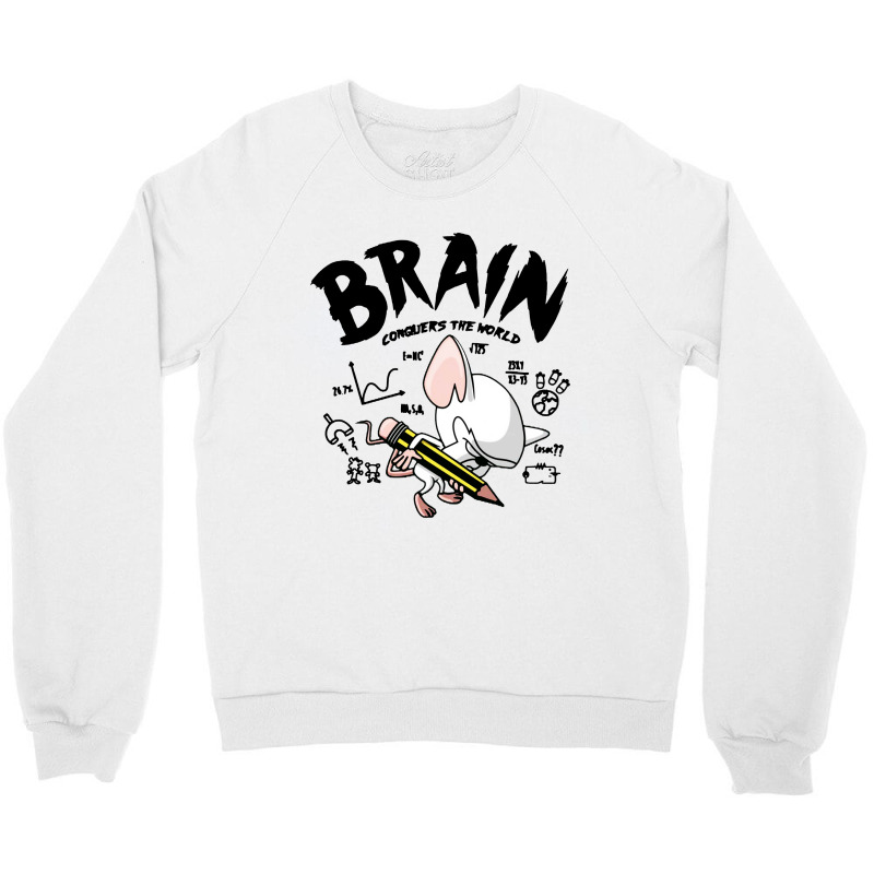 Brain Conquers The World Crewneck Sweatshirt | Artistshot