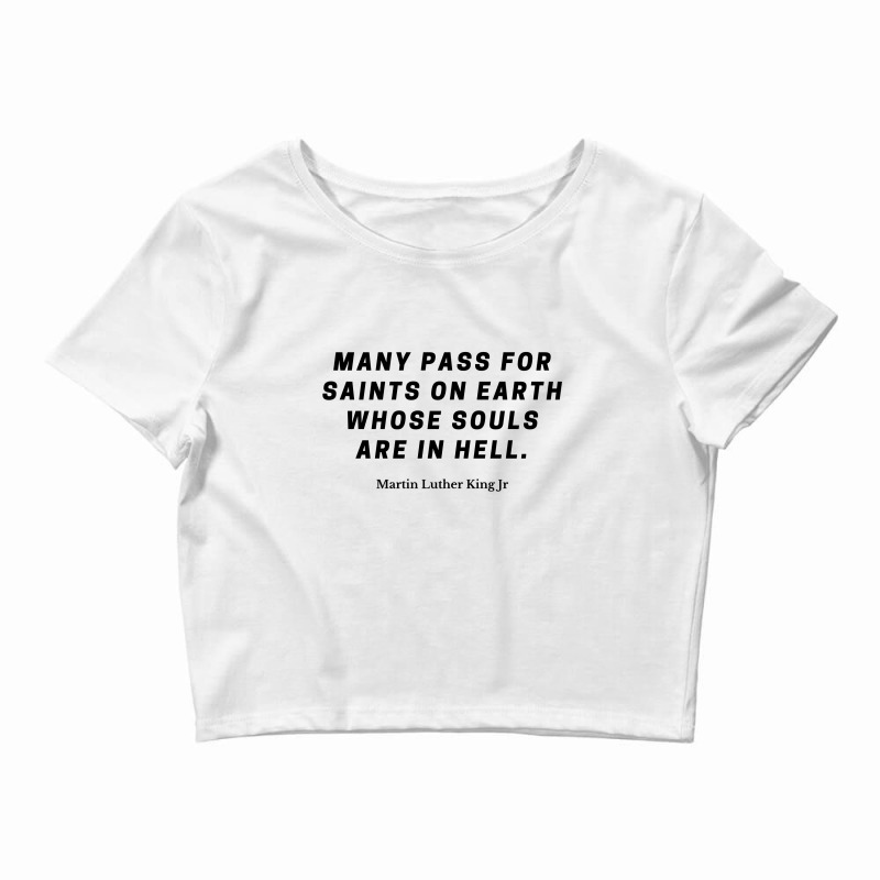 Martin Luther Quote Crop Top by ARTMAKER79 | Artistshot