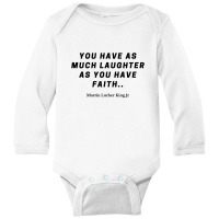 Martin Luther Quote Long Sleeve Baby Bodysuit | Artistshot