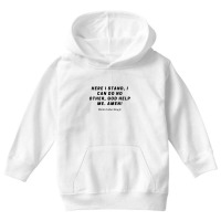 Martin Luther Quote Youth Hoodie | Artistshot