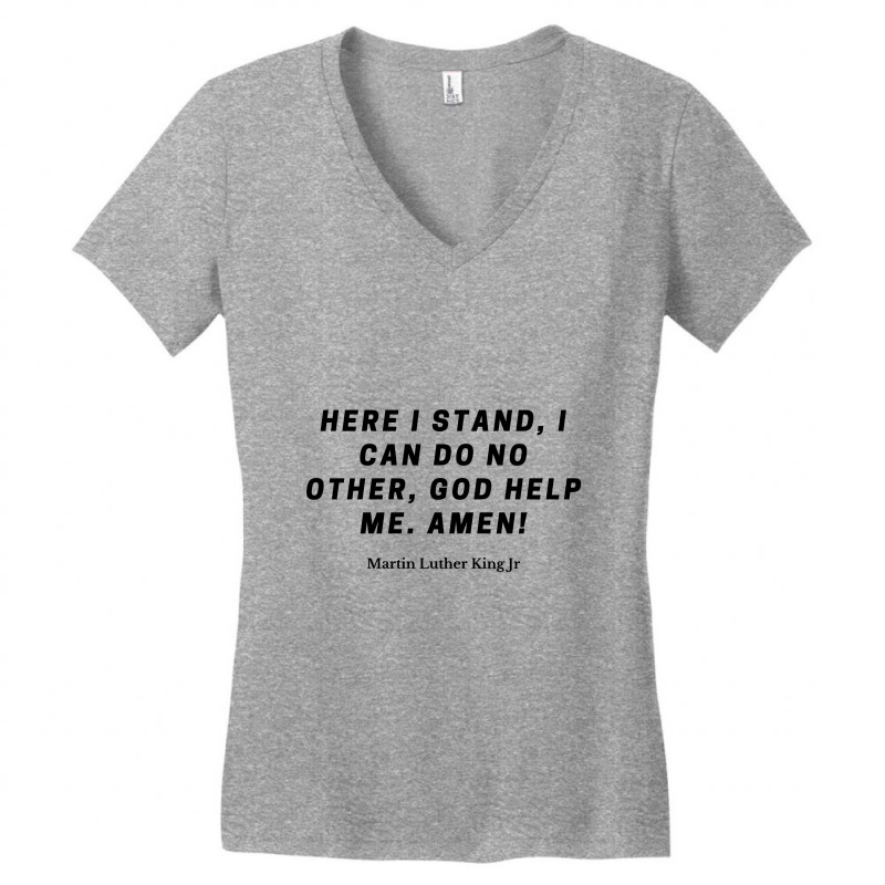 Martin Luther Quote Women's V-Neck T-Shirt by ARTMAKER79 | Artistshot