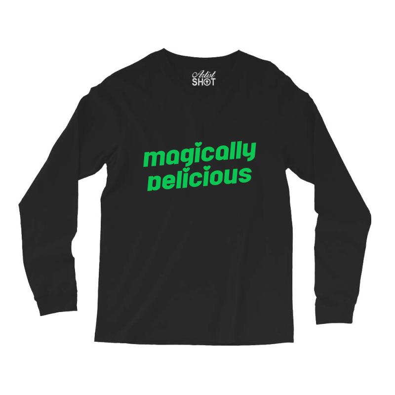 Megically Delicious Long Sleeve Shirts by wahidin77 | Artistshot