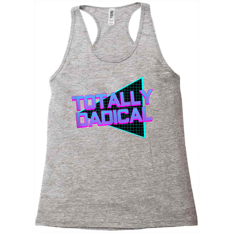 Retro 80s Totally Dadical Rad Father Gift For Eighties Dads Tank Top Racerback Tank by ReagerAero | Artistshot