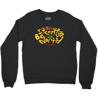 Id Rather Be Up North Crewneck Sweatshirt | Artistshot