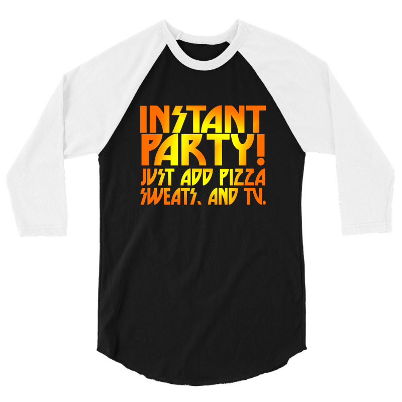 Instant Party Girls 3/4 Sleeve Shirt | Artistshot