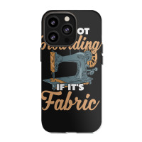 Sewing Dressmaker Fashion Designer Crafting Fabrics Machine Quilting 5 Iphone 13 Pro Case | Artistshot