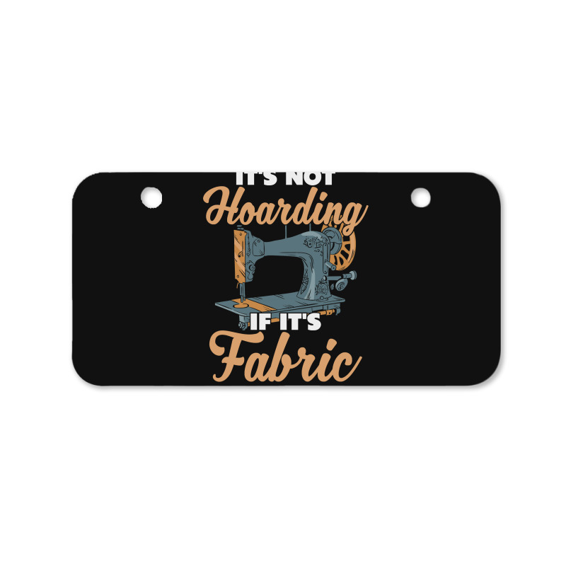 Sewing Dressmaker Fashion Designer Crafting Fabrics Machine Quilting 5 Bicycle License Plate | Artistshot