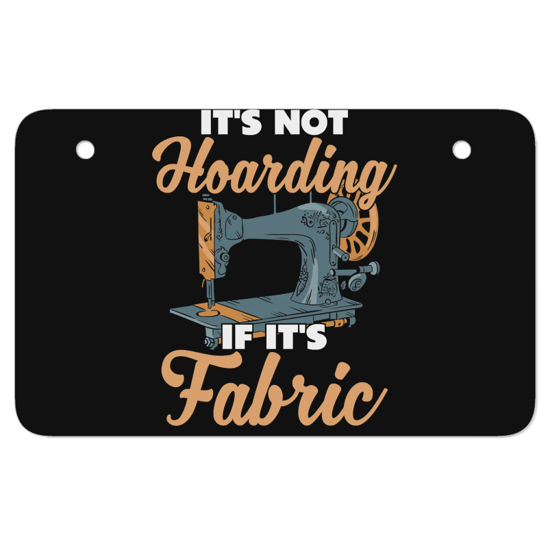 Sewing Dressmaker Fashion Designer Crafting Fabrics Machine Quilting 5 Atv License Plate | Artistshot