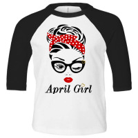 Women April Girl Birthday Born In April Girl Face Wink Eye Toddler 3/4 Sleeve Tee | Artistshot