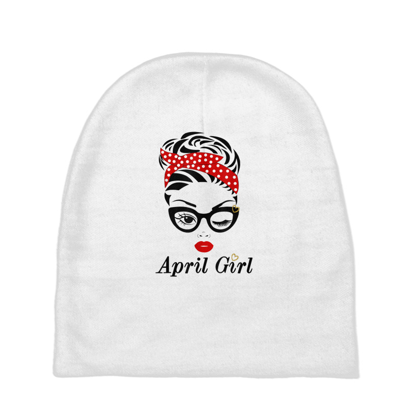 Women April Girl Birthday Born In April Girl Face Wink Eye Baby Beanies | Artistshot