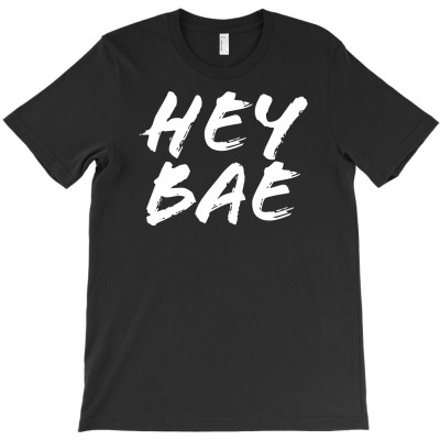 Hey Bae T-shirt Designed By Yanti Suryantini