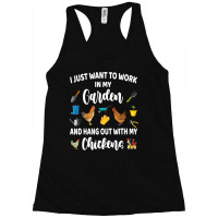 Chicken Chick I Just Want To Work In My Garden And Hang Out With Chick Racerback Tank | Artistshot