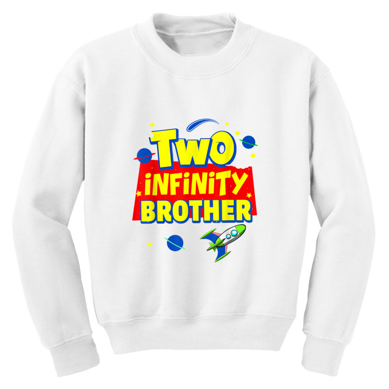 Brother Two Infinity And Beyond Birthday Decoration 2nd Bday Youth Sweatshirt by saterseim | Artistshot