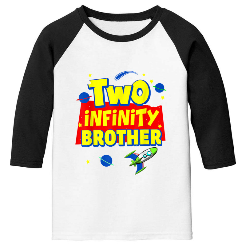 Brother Two Infinity And Beyond Birthday Decoration 2nd Bday Youth 3/4 Sleeve by saterseim | Artistshot