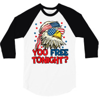 You Free Tonight Bald Eagle Mullet American Flag 4th Of July Tank Top 3/4 Sleeve Shirt | Artistshot