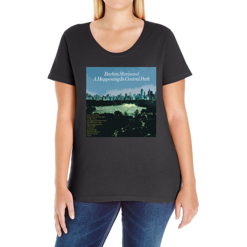 A Happening In Central Park   Barbra Streisand Ladies Curvy T-Shirt by yaferada | Artistshot