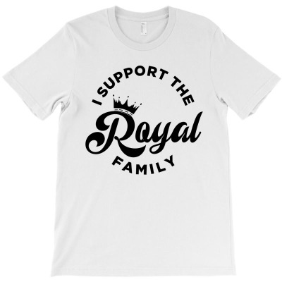 I Support The Royal Family T-shirt Designed By Alessandra Teresinha Ceconello Lopes
