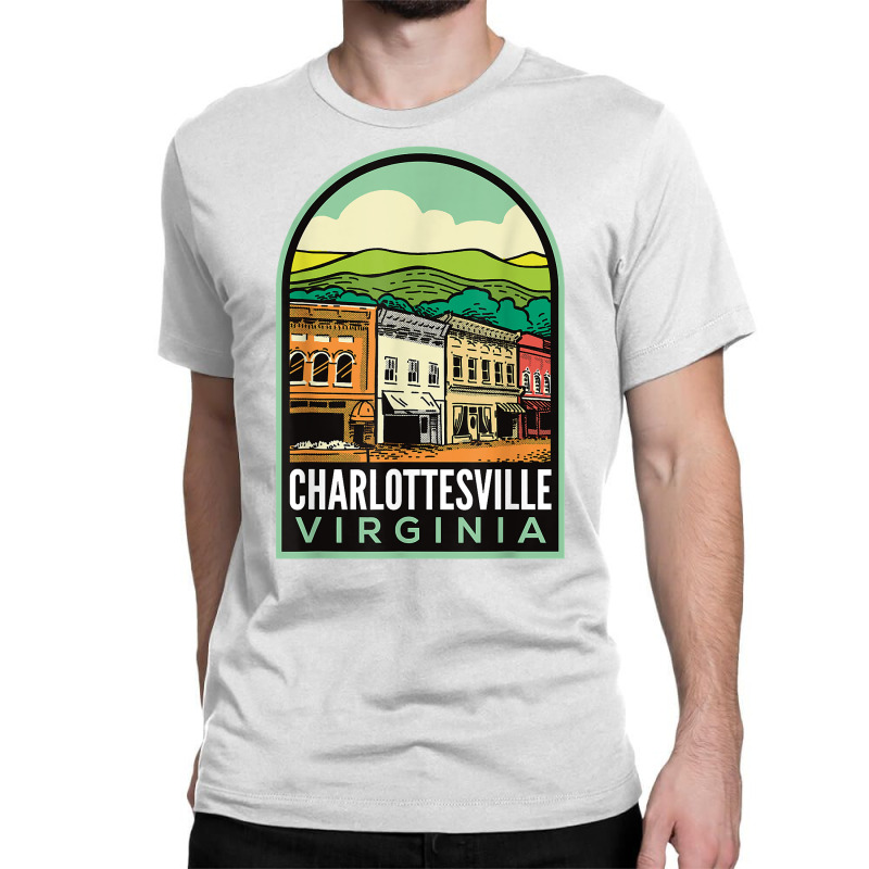 Custom Charlottesville Va Historic Downtown Vintage T Shirt Classic T-shirt  By Cm-arts - Artistshot