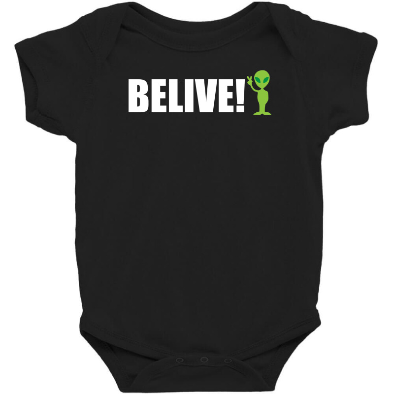 Believe Alien Baby Bodysuit by Dony_store | Artistshot